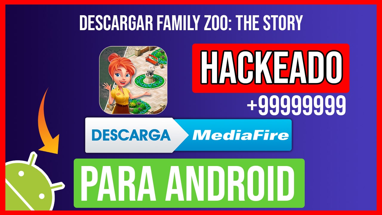 Descargar Family Zoo: The Story Hackeado para Android
