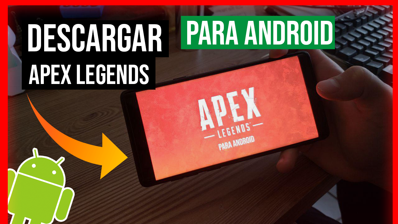 Descargar Apex Legends para Android APK Oficial
