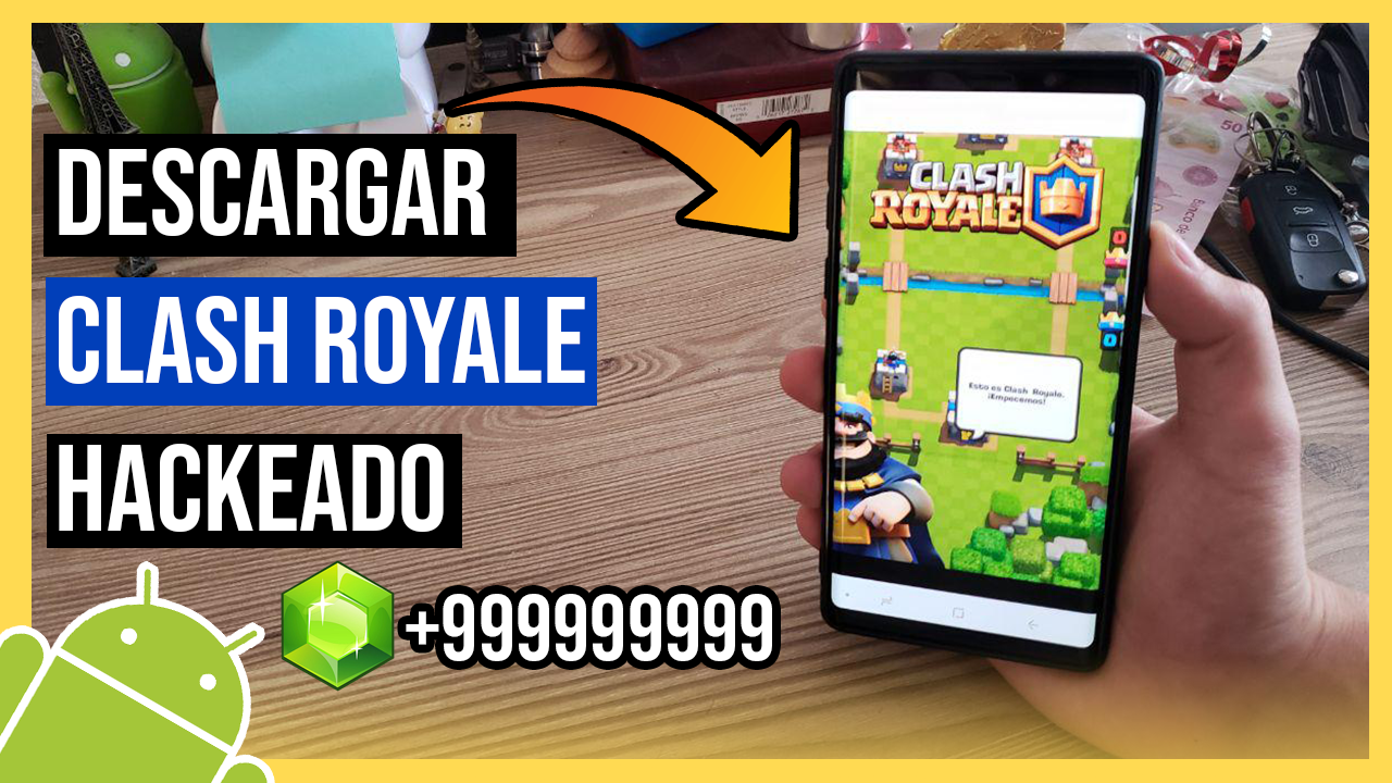 Descargar Clash Royale Hackeado APK Para Android Gemas y Oro ILIMITADO