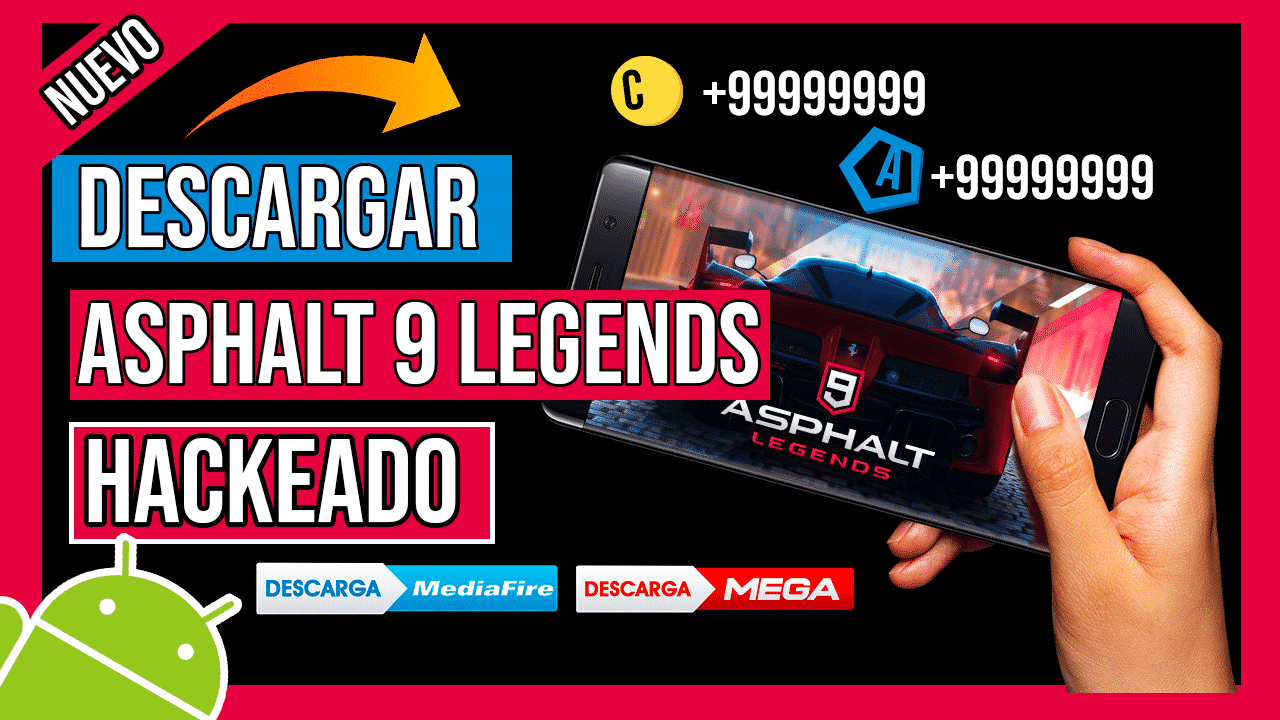 Descargar Asphalt 9 Legends Hackeado Para Android Fichas y Creditos ILIMITADOS