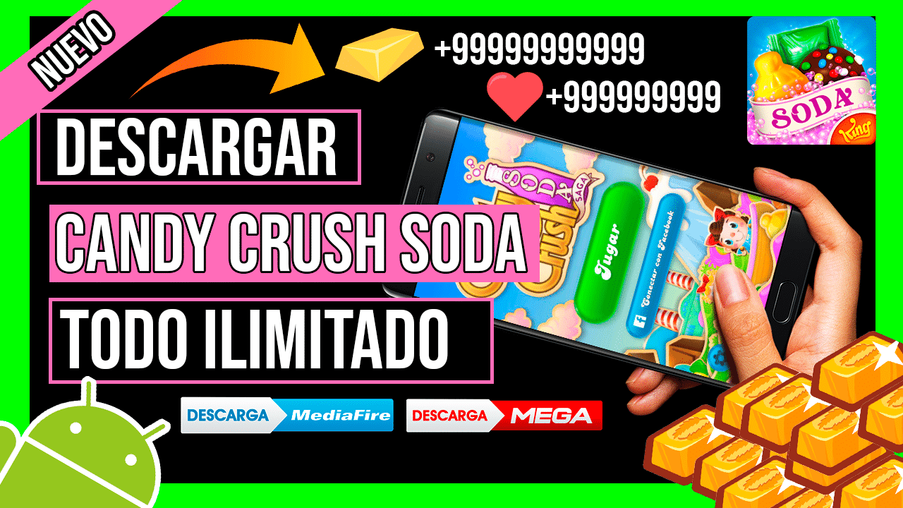 Descargar Candy Crush Soda Saga Hackeado Para Android APK Ultima Version