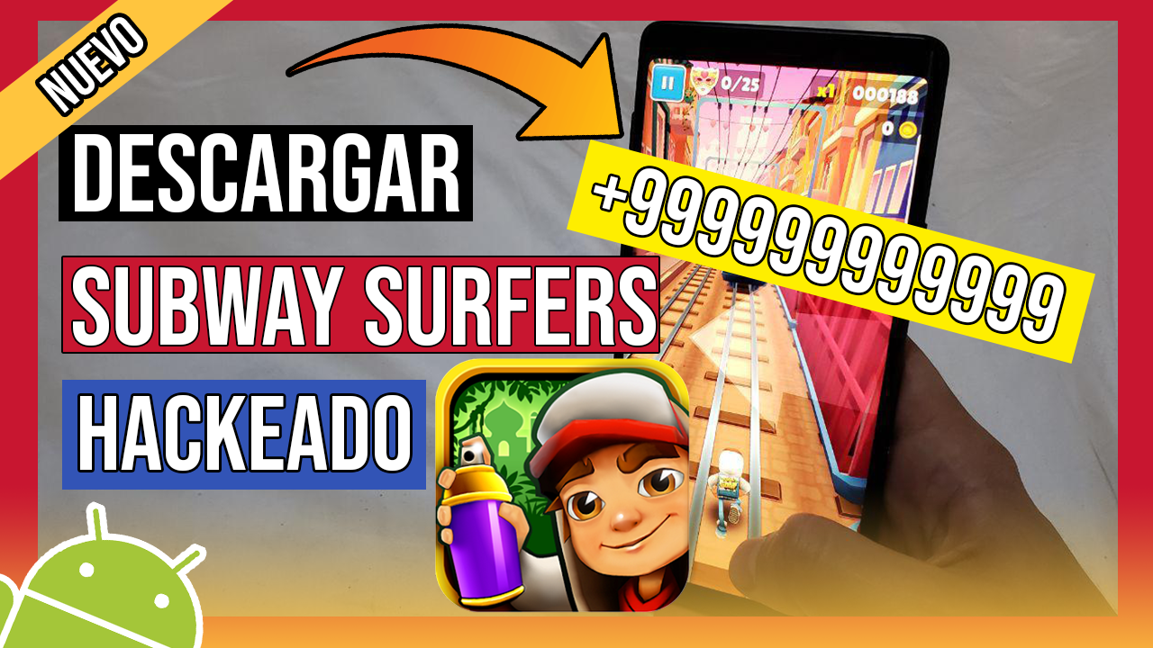 Descargar Subway Surfers Hackeado Para Android APK Ultima Version