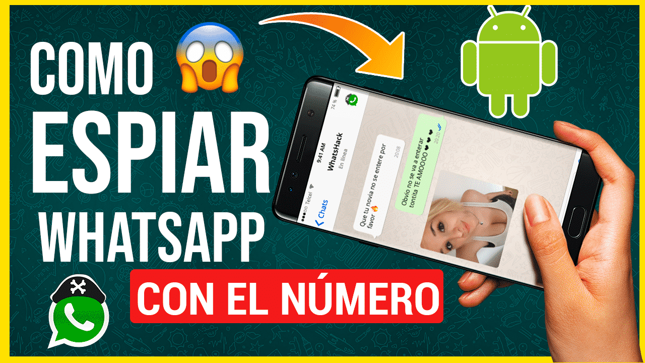 Como Hackear el Whatsapp de tu Pareja con el Número desde Android