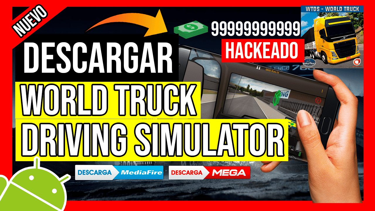 Descargar World Truck Driving Simulator Hackeado APK Por Mediafire Dinero Infinito