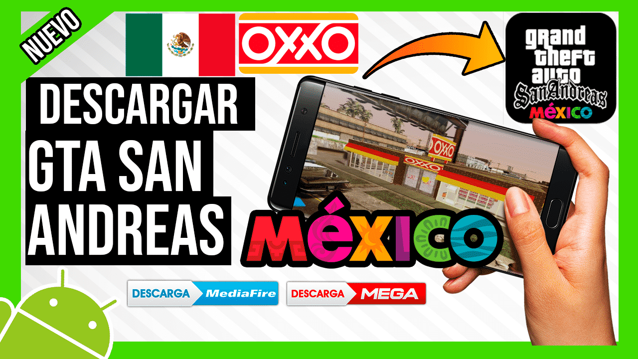 Descargar GTA San Andreas MOD Mexico Para Android con OXXO