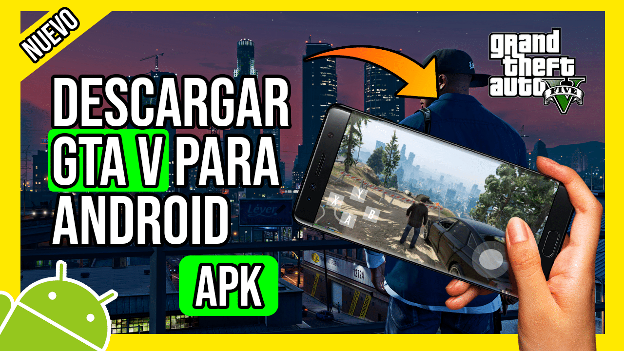 Descargar GTA V Para Android APK Ultima Version 2020 SIN EMULADOR