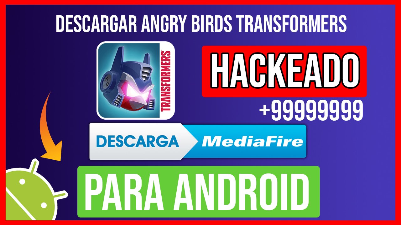 Descargar Angry Birds Transformers Hackeado para Android
