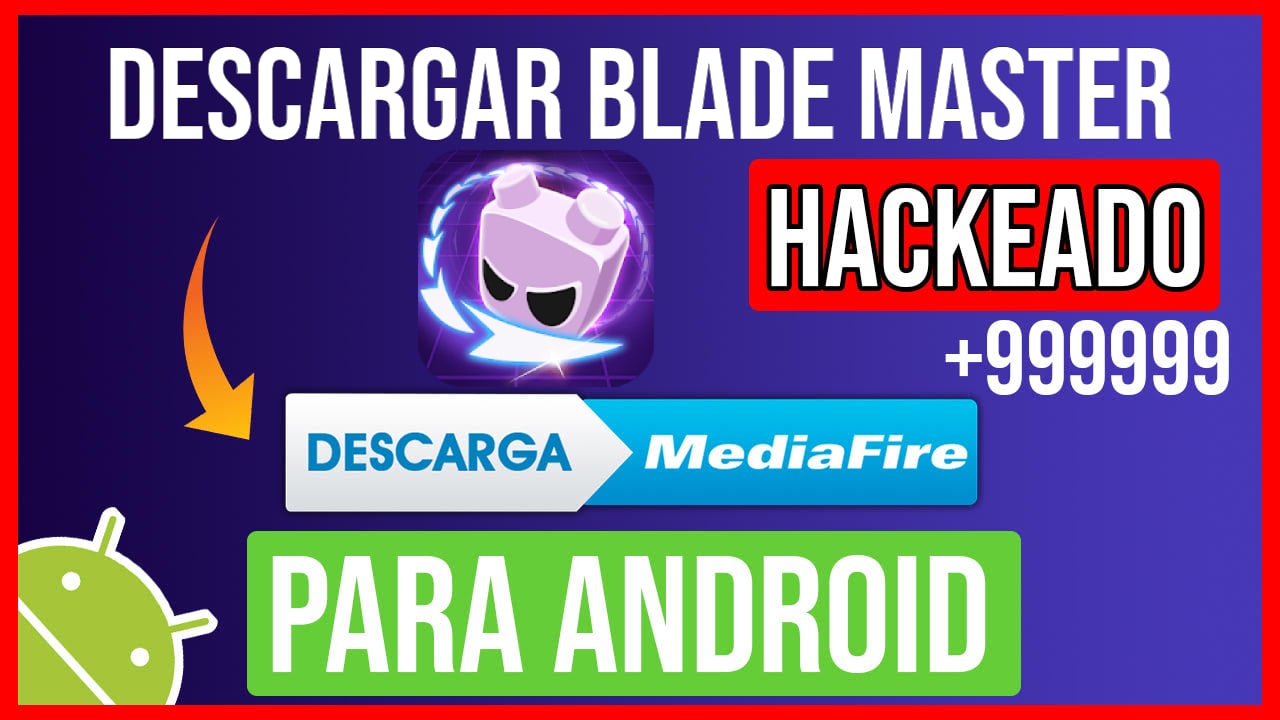 Descargar Blade Master Hackeado para Android