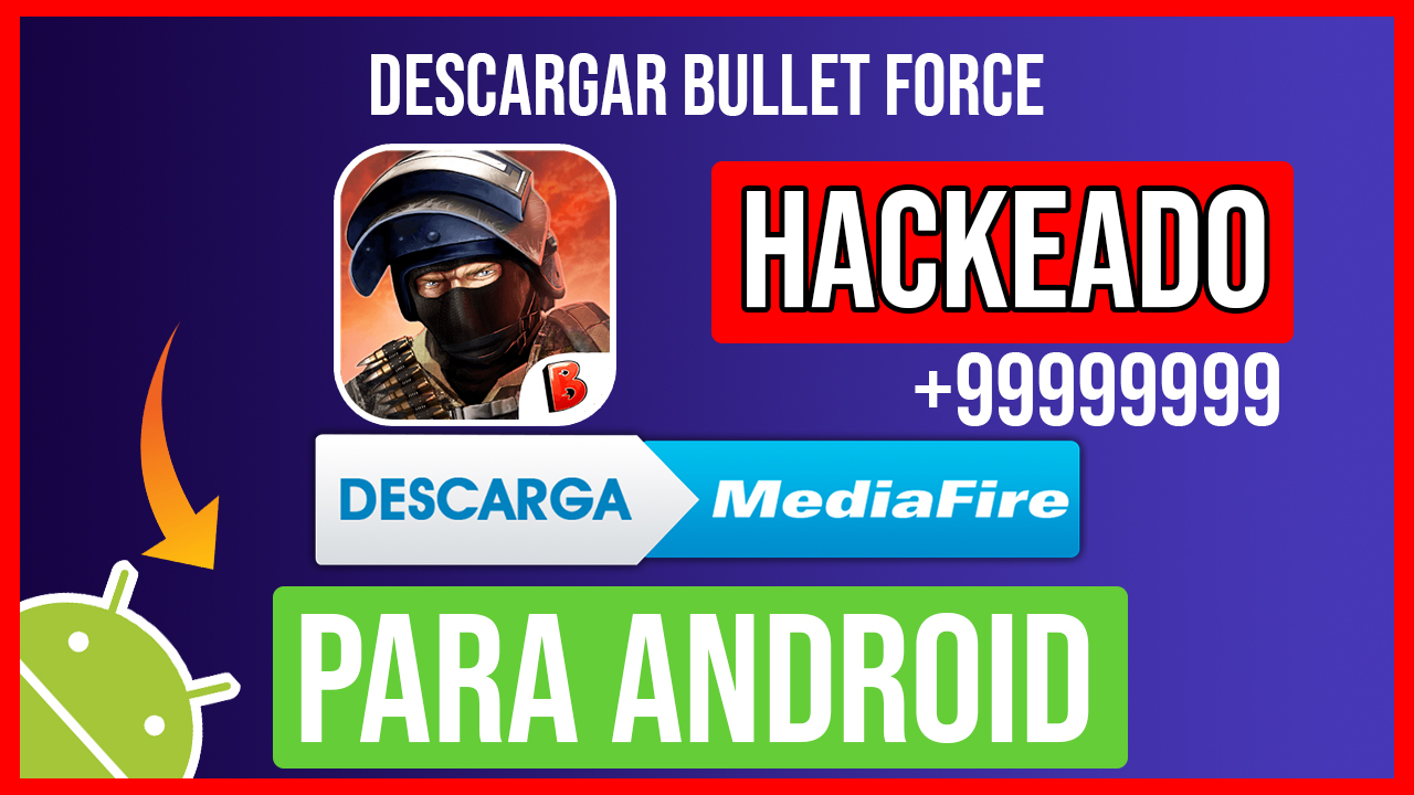 Descargar Bullet Force Hackeado para Android