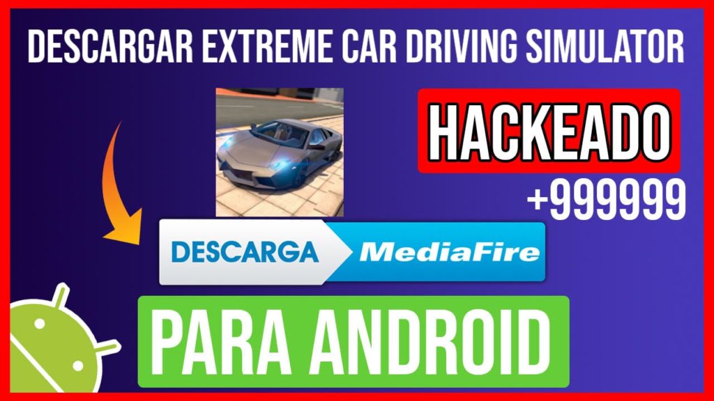 🏅 Descargar Extreme Car Driving Simulator Hackeado para Android