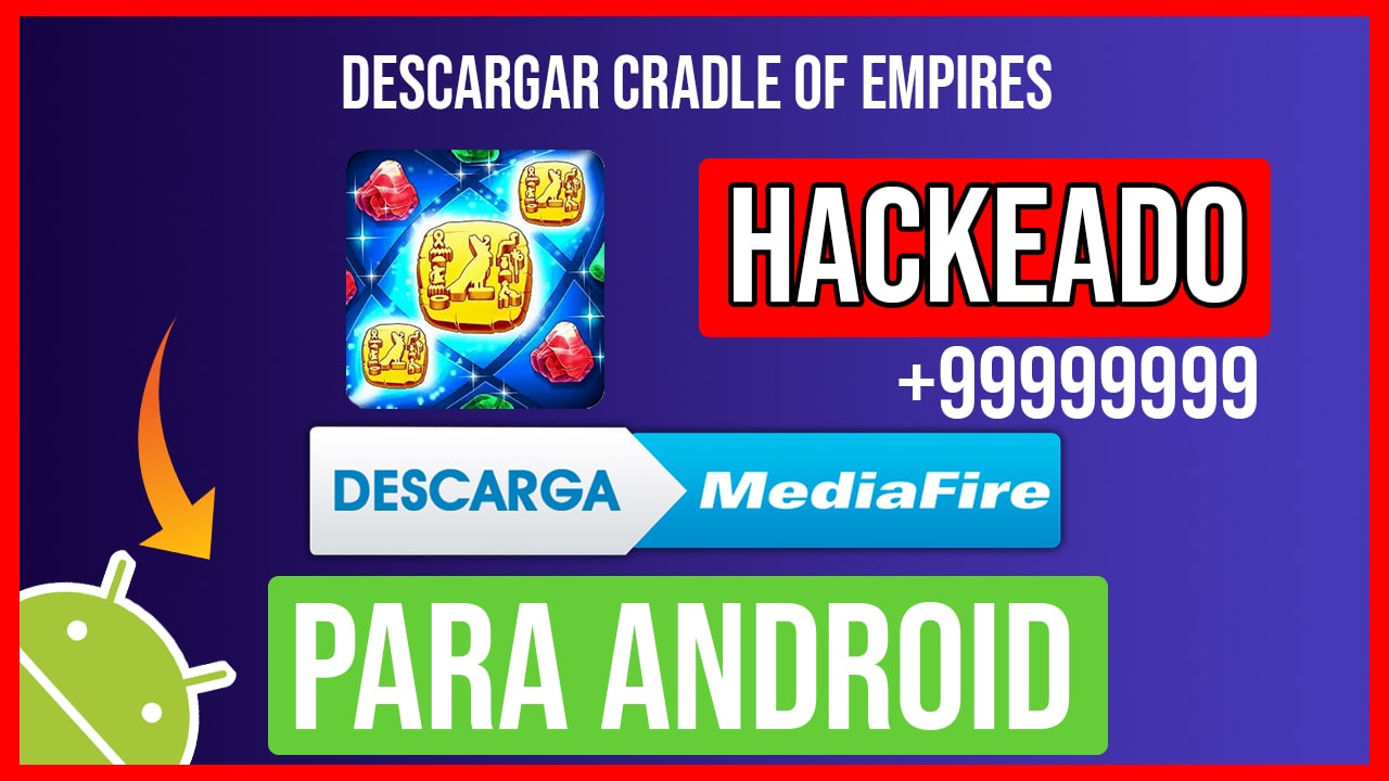 Descargar Cradle of Empires Hackeado para Android