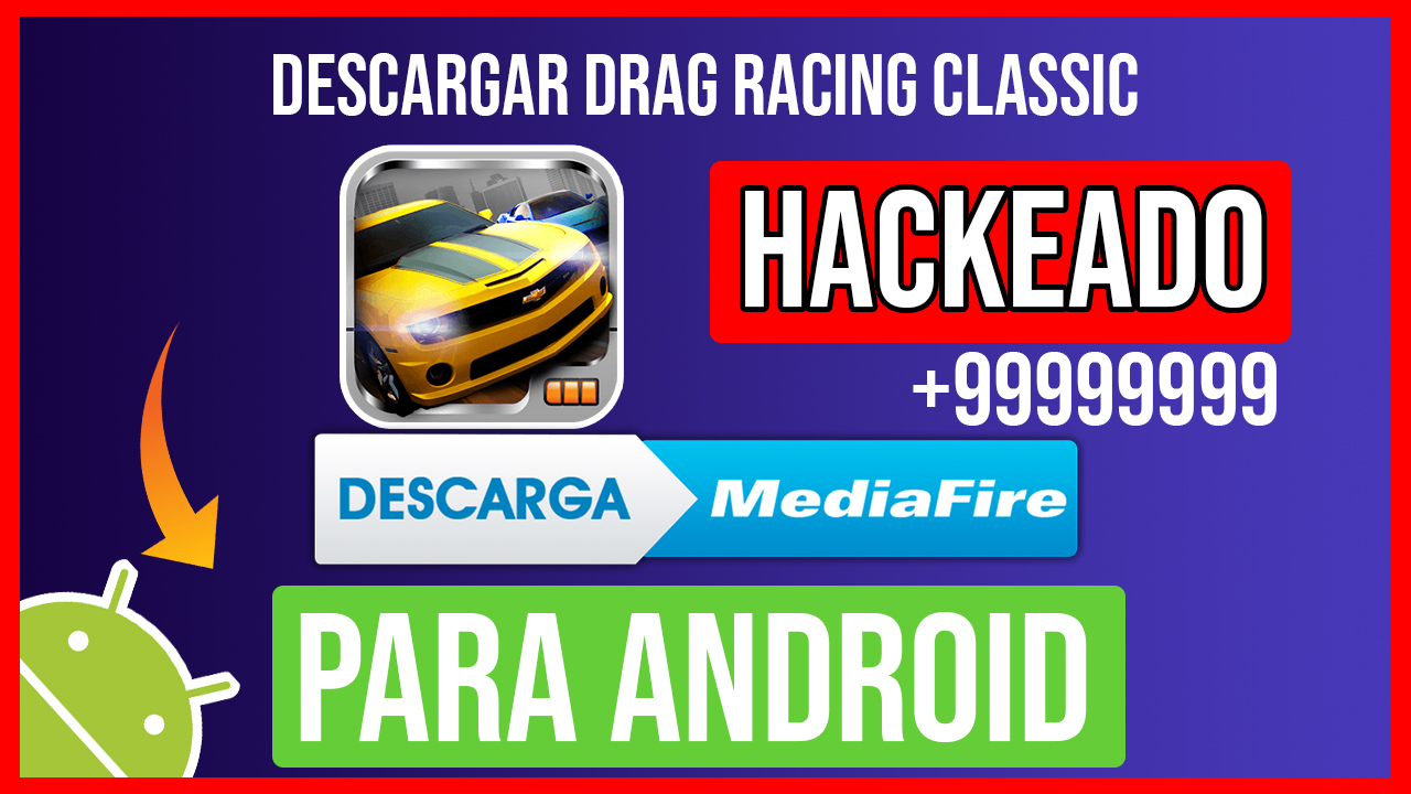 Descargar Drag Racing Classic Hackeado para Android