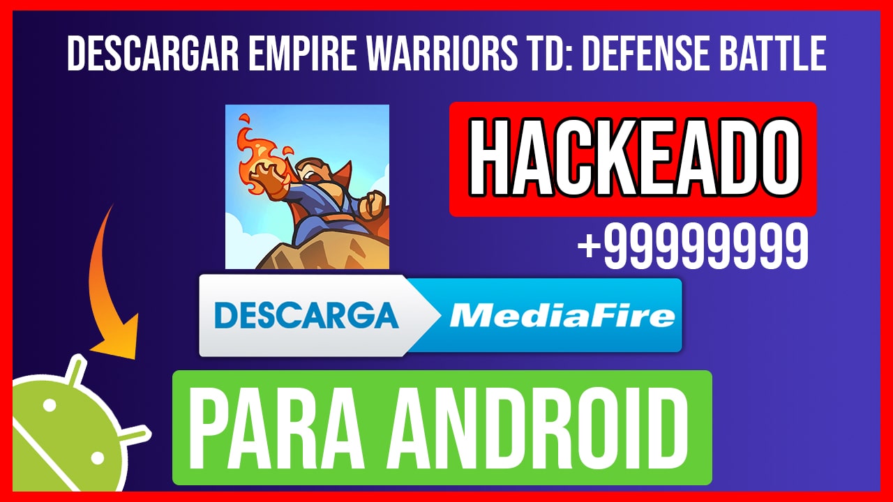 Descargar Empire Warriors TD: Defense Battle Hackeado para Android