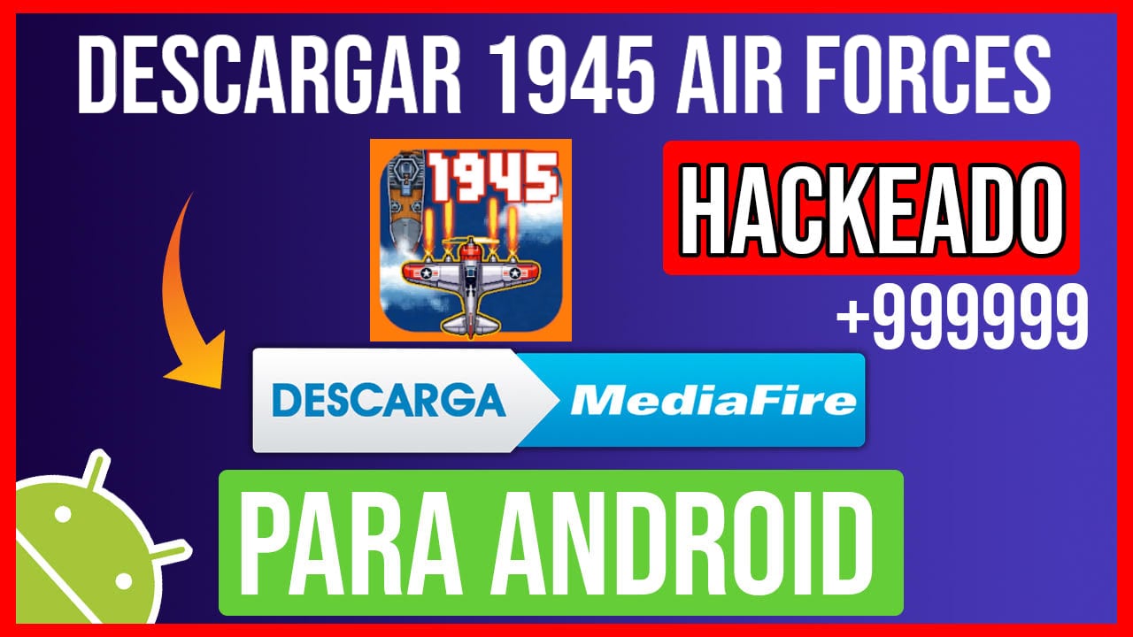 Descarga 1945 Air Force Hackeado para Android