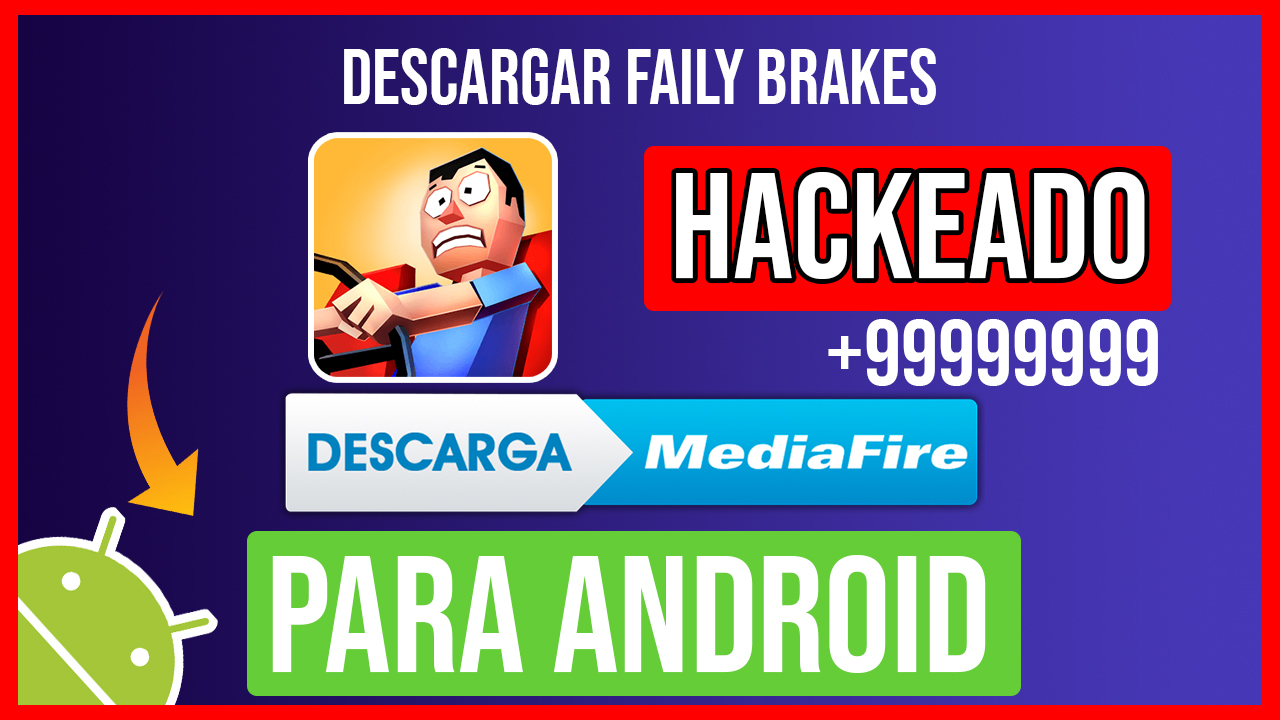 Descargar Faily Brakes Hackeado para Android