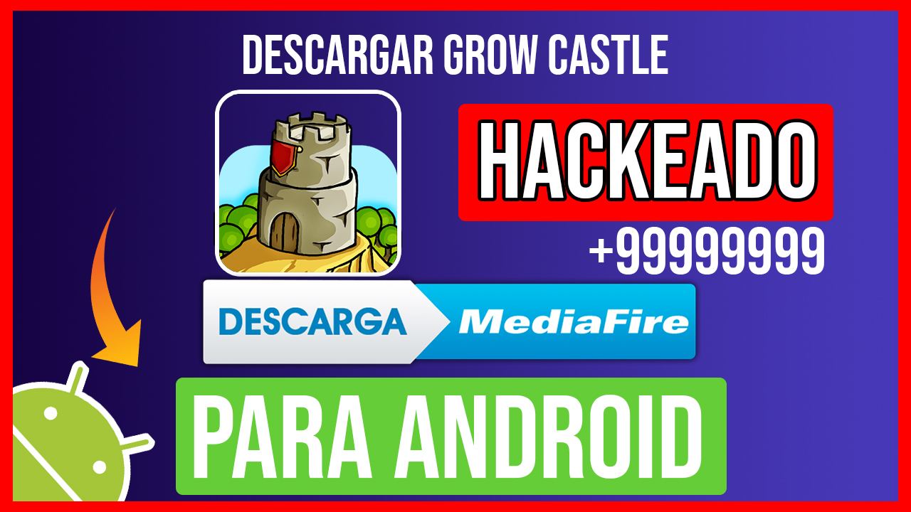 Descargar Grow Castle Hackeado para Android