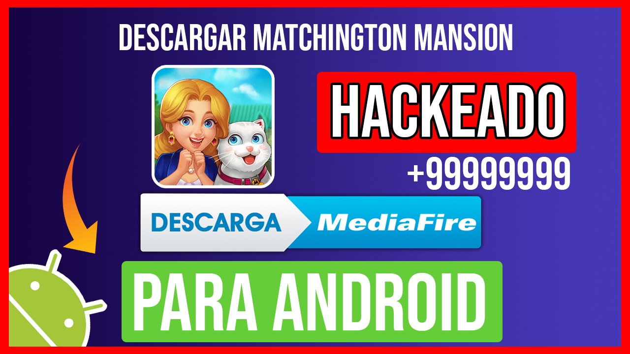 Descargar Matchington Mansion Hackeado para Android