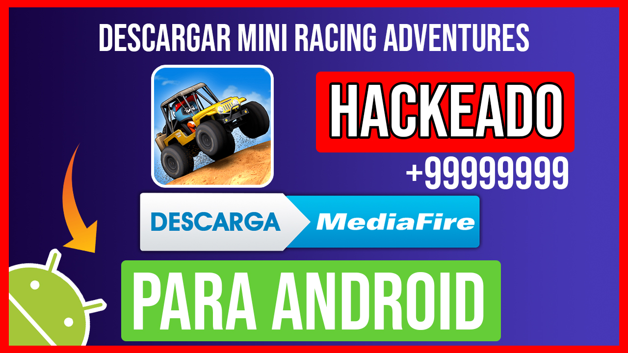 Descargar Mini Racing Adventures Hackeado para Android