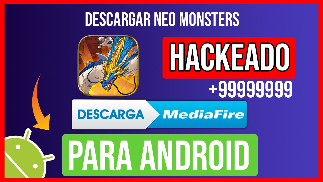 Descargar Neo Monsters Hackeado para Android