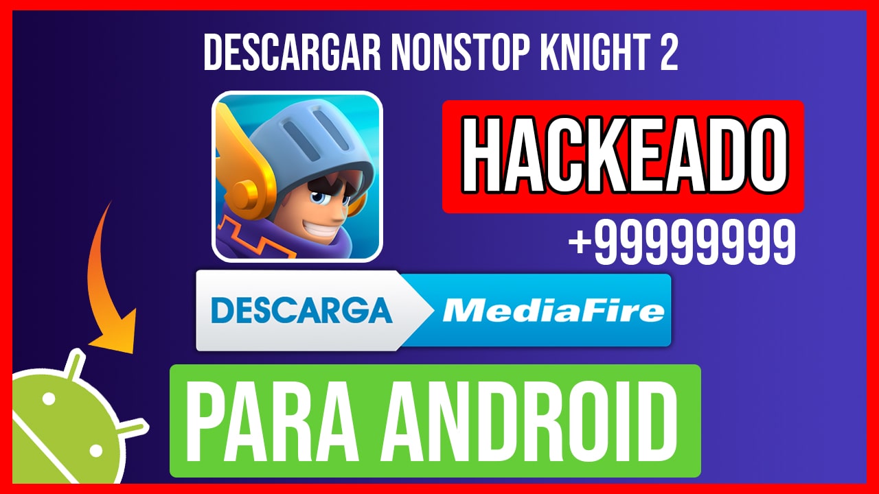 Descargar Nonstop Knight 2 Hackeado para Android