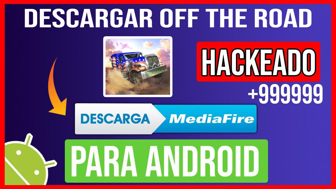 Descargar Off The Road  Hackeado para Android