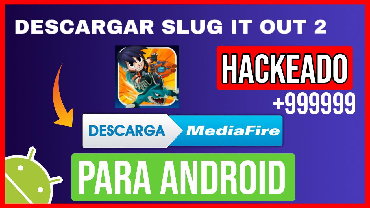 Descargar Slug It Out 2 Hackeado para ANDROID