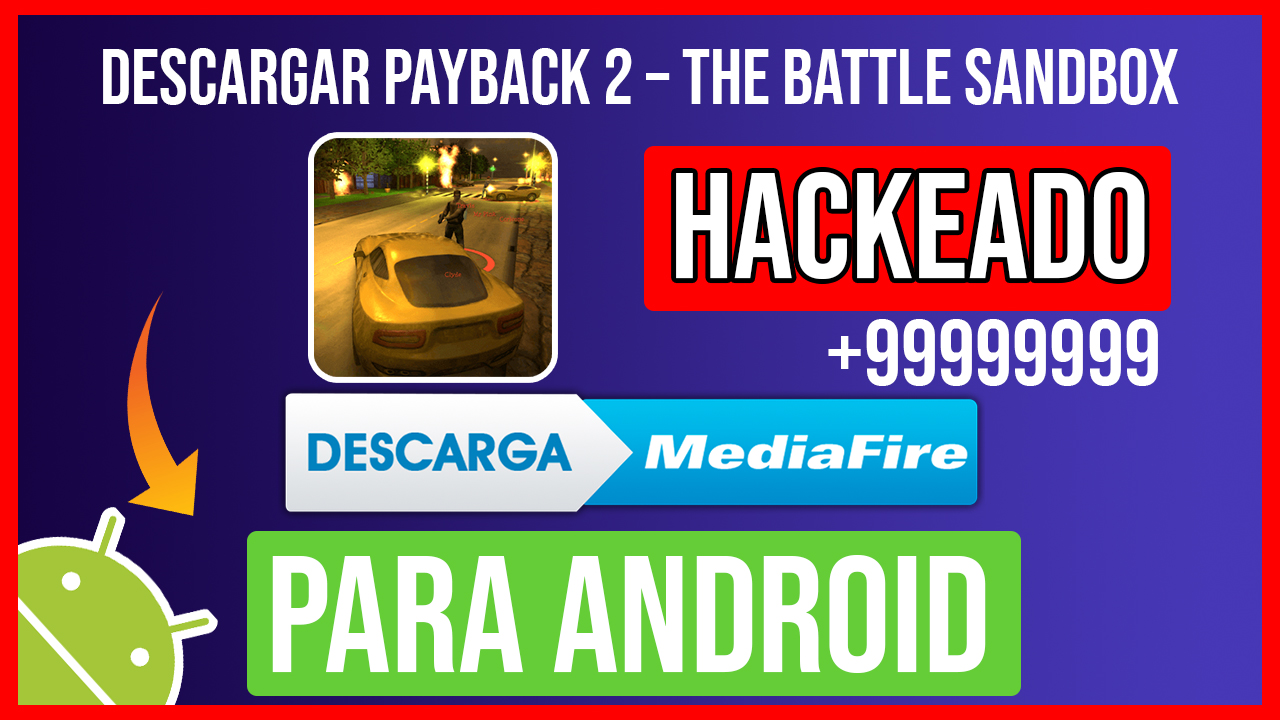 Descargar Payback 2 – The Battle Sandbox Hackeado para Android