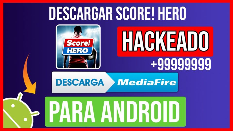 Descargar Score! Hero Hackeado para Android Descargar Juegos y