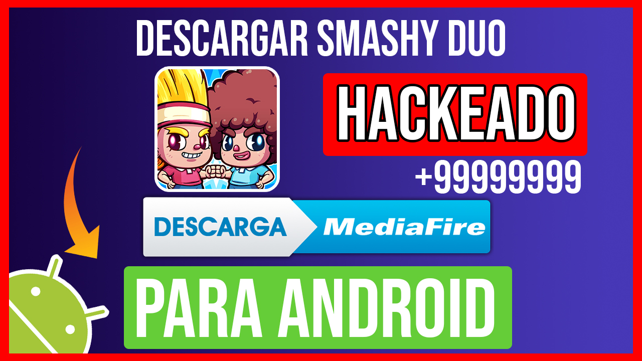 Descarga Smashy Duo Hackeado para Android