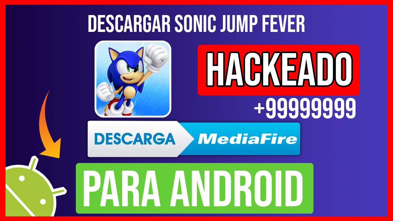 Descargar Sonic Jump Fever Hackeado para Android