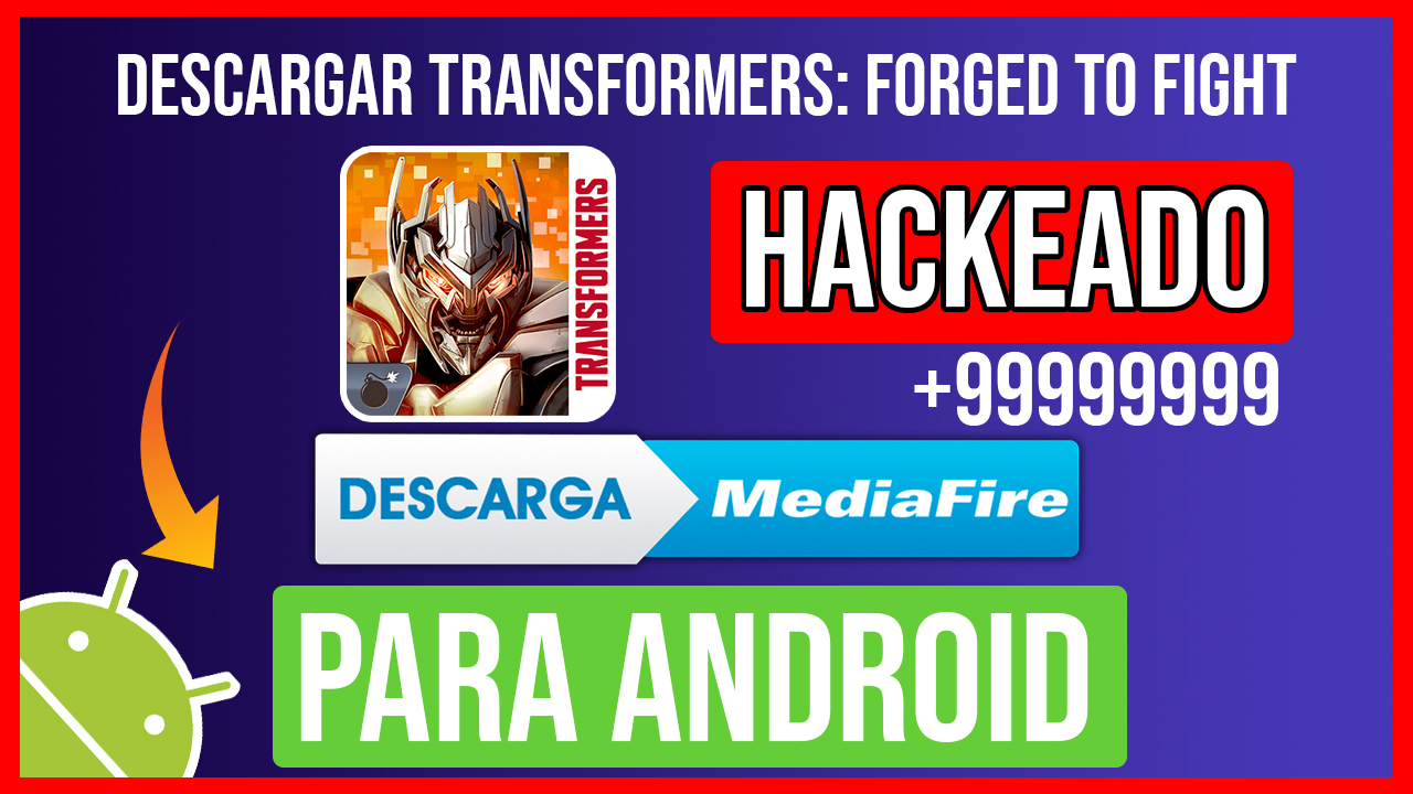 Descargar TRANSFORMERS: Forged to Fight Hackeado para Android