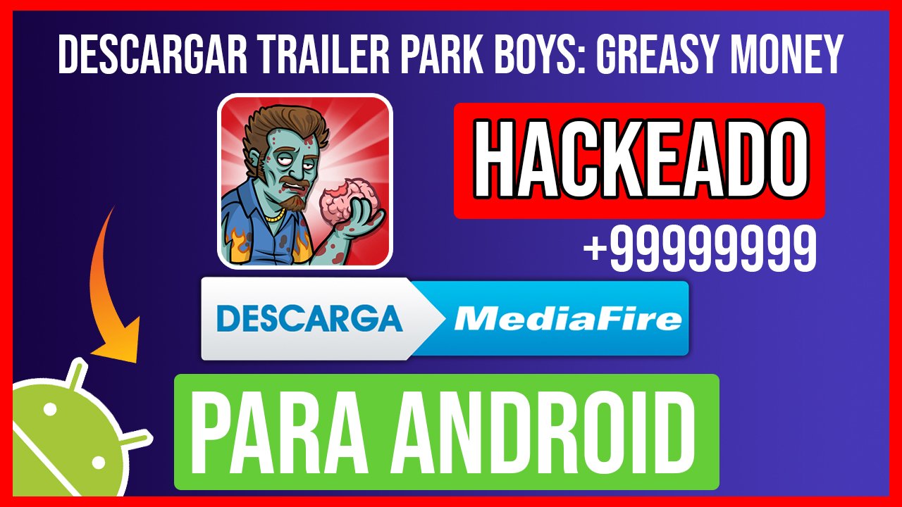 Descargar Trailer Park Boys: Greasy Money Hackeado para Android