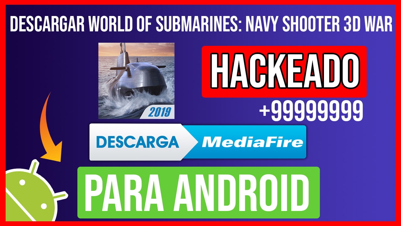 Descargar WORLD of SUBMARINES: Navy Shooter 3D War Hackeado para Android
