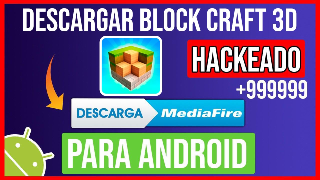 Dscargar Block Craft 3D Hackeado para Android