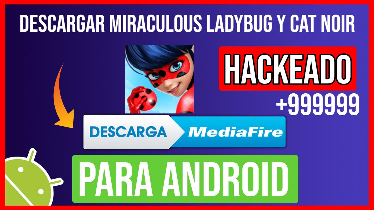 Descargar Miraculous Ladybug y Cat Noir Hackeado para Android
