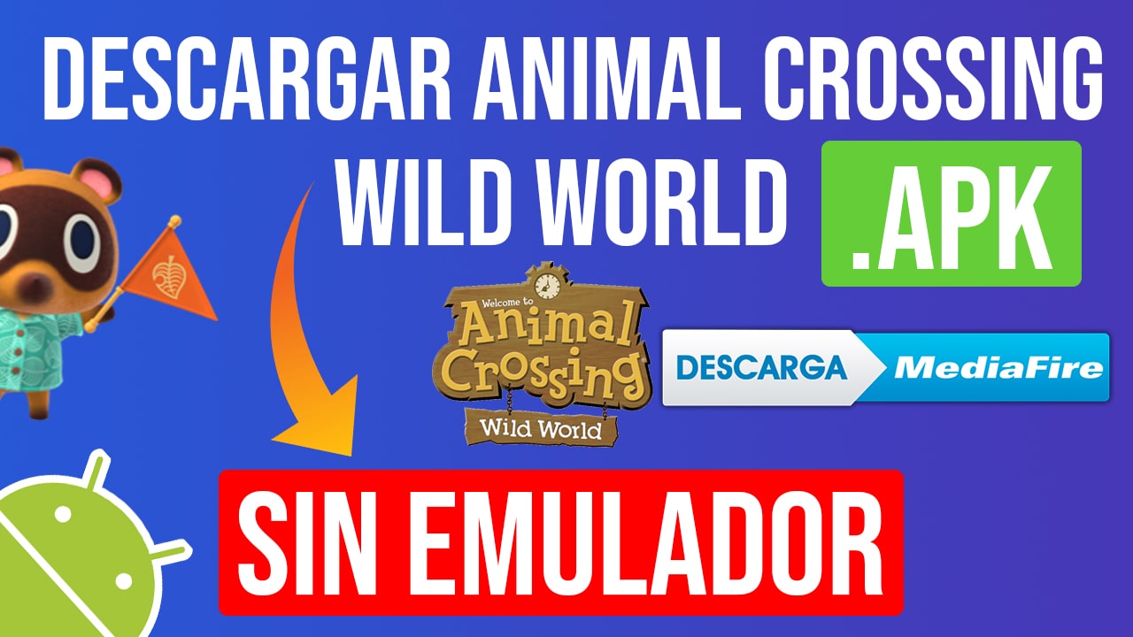 Descargar Animal Crossing Wild World Para Android APK SIN EMULADOR