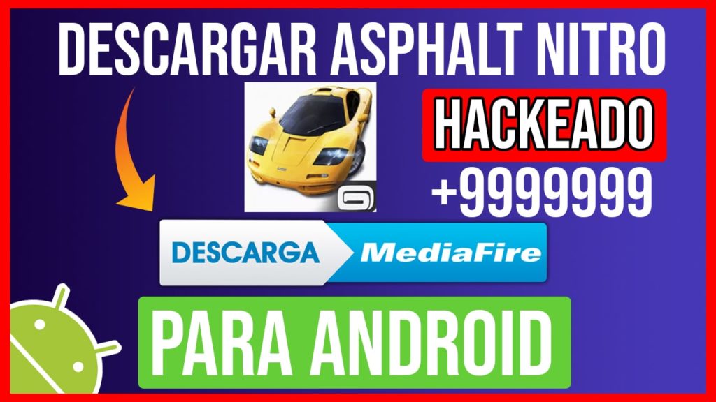 Descargar Asphalt Nitro APK Hackeado Para Android TODO ILIMITADO