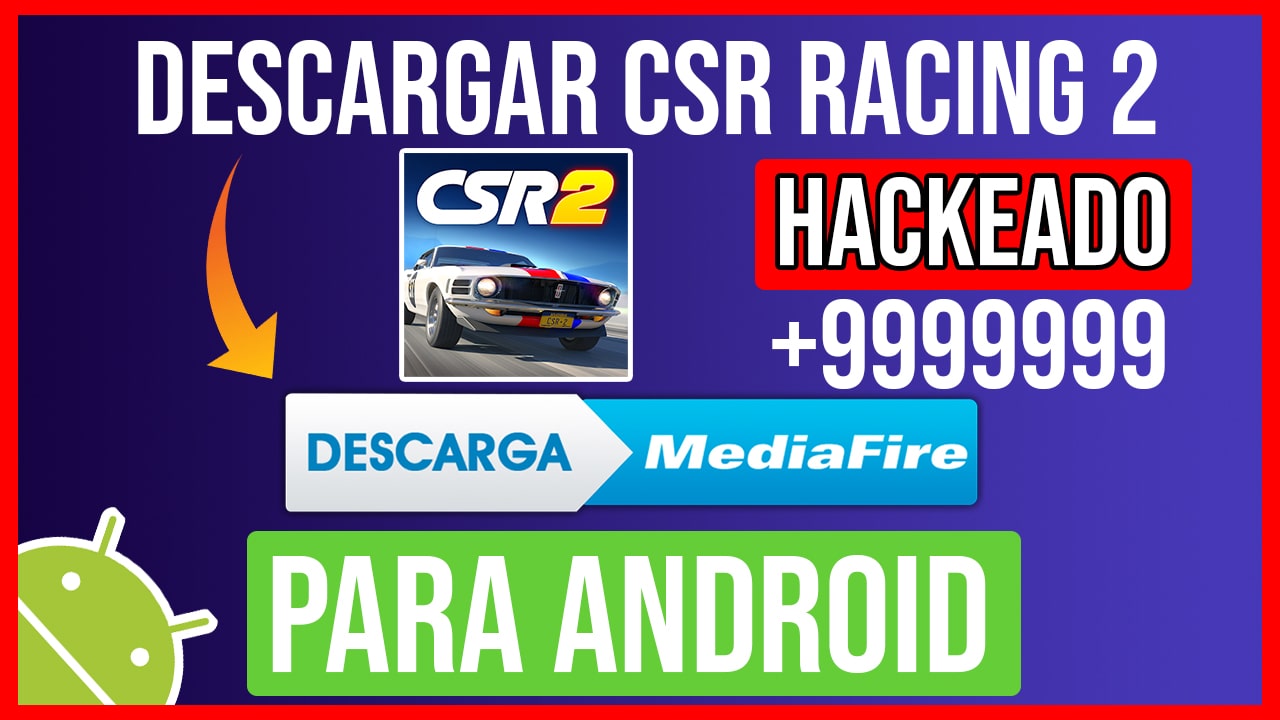 Descargar CSR Racing 2 Hackeado para Android APK Ultima Version