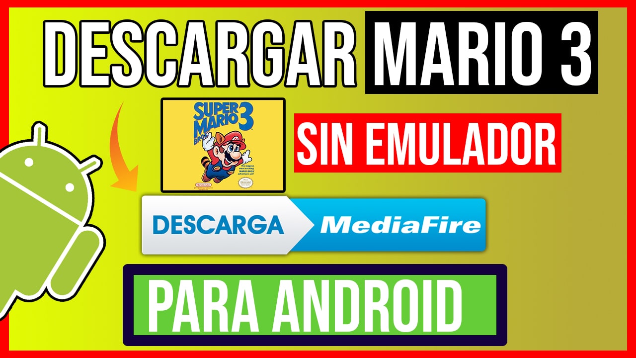 Descargar Super Mario Bros 3 Para Android APK SIN EMULADOR