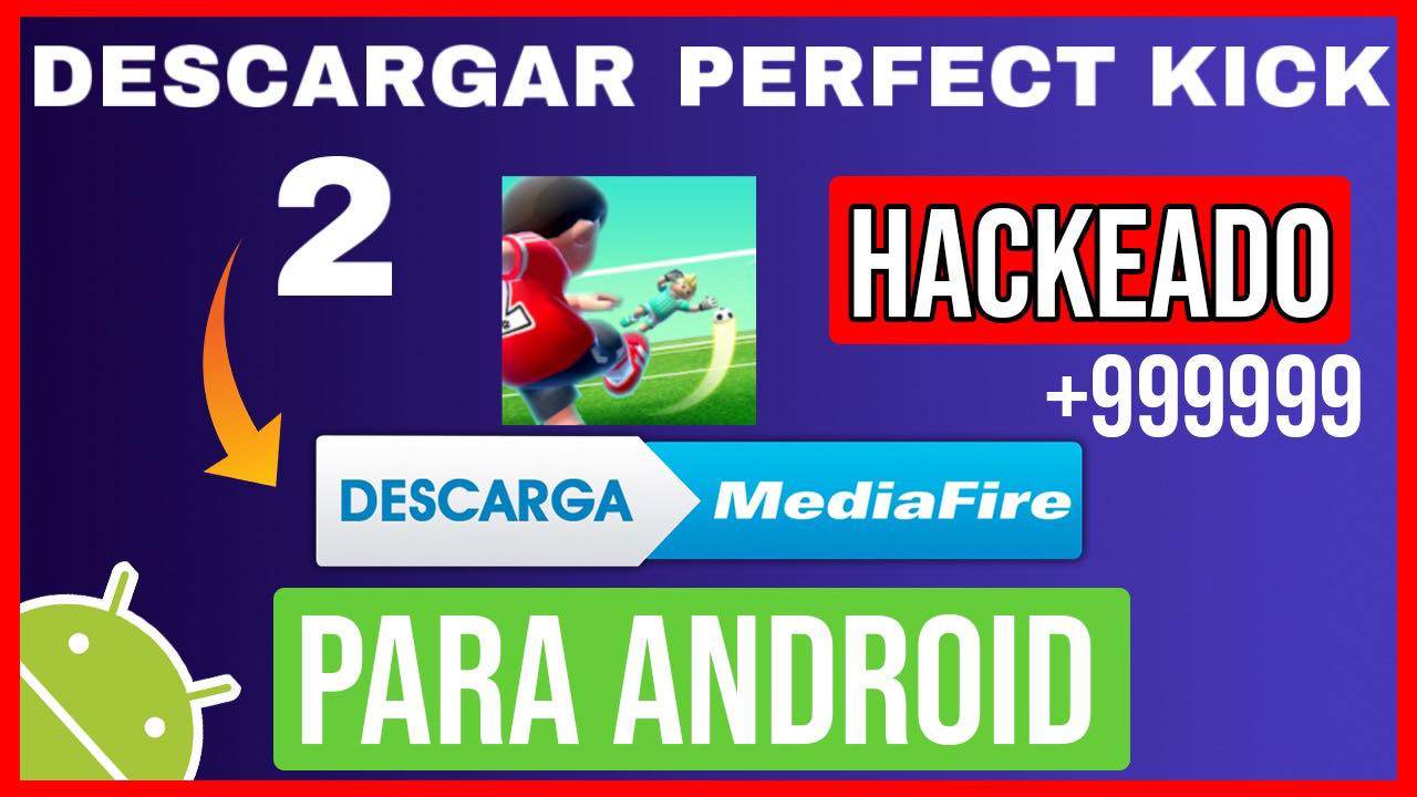 Descargar Perfect Kick 2 Hackeado para Android apk