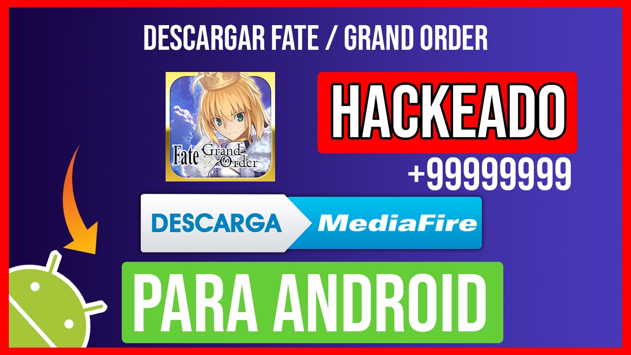 Descargar Fate/Grand Order Hackeado para Android