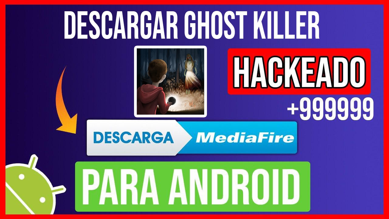 Descargar Ghost Killer hackeado para Android