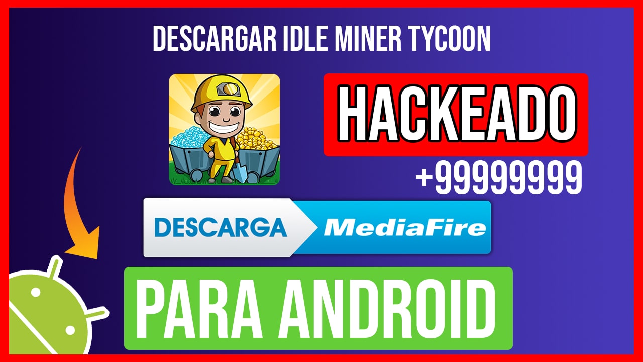 Descargar Idle Miner Tycoon Hackeado para Android