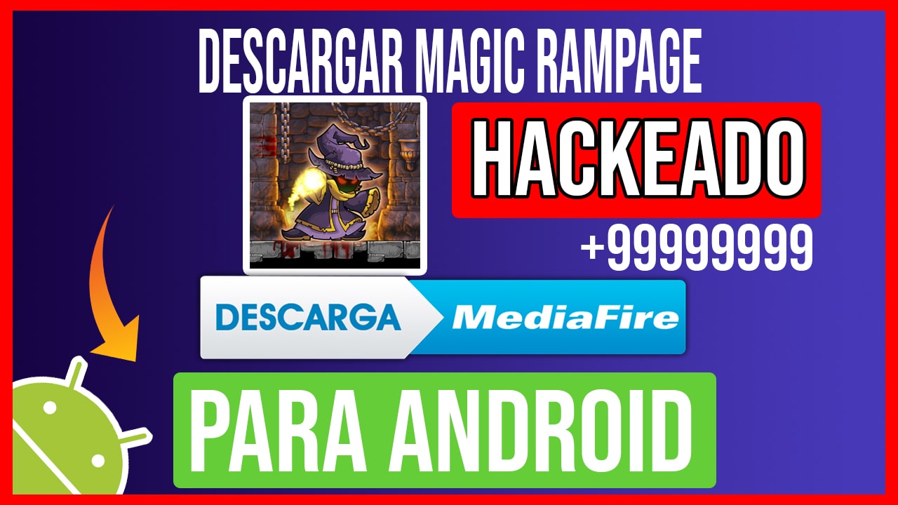 Descargar Magic Rampage Hackeado para Android