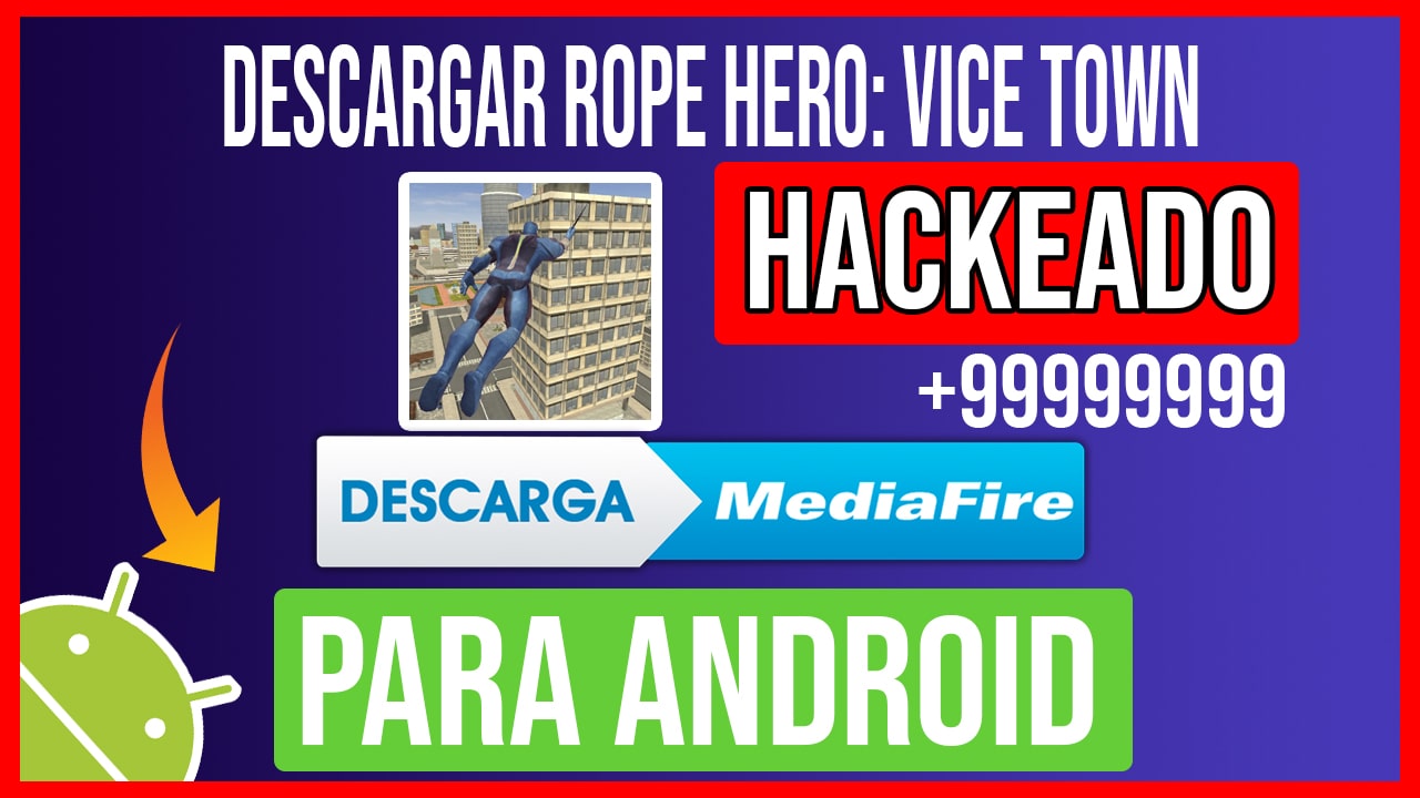 Descargar Rope Hero: Vice Town Hackeado para Android