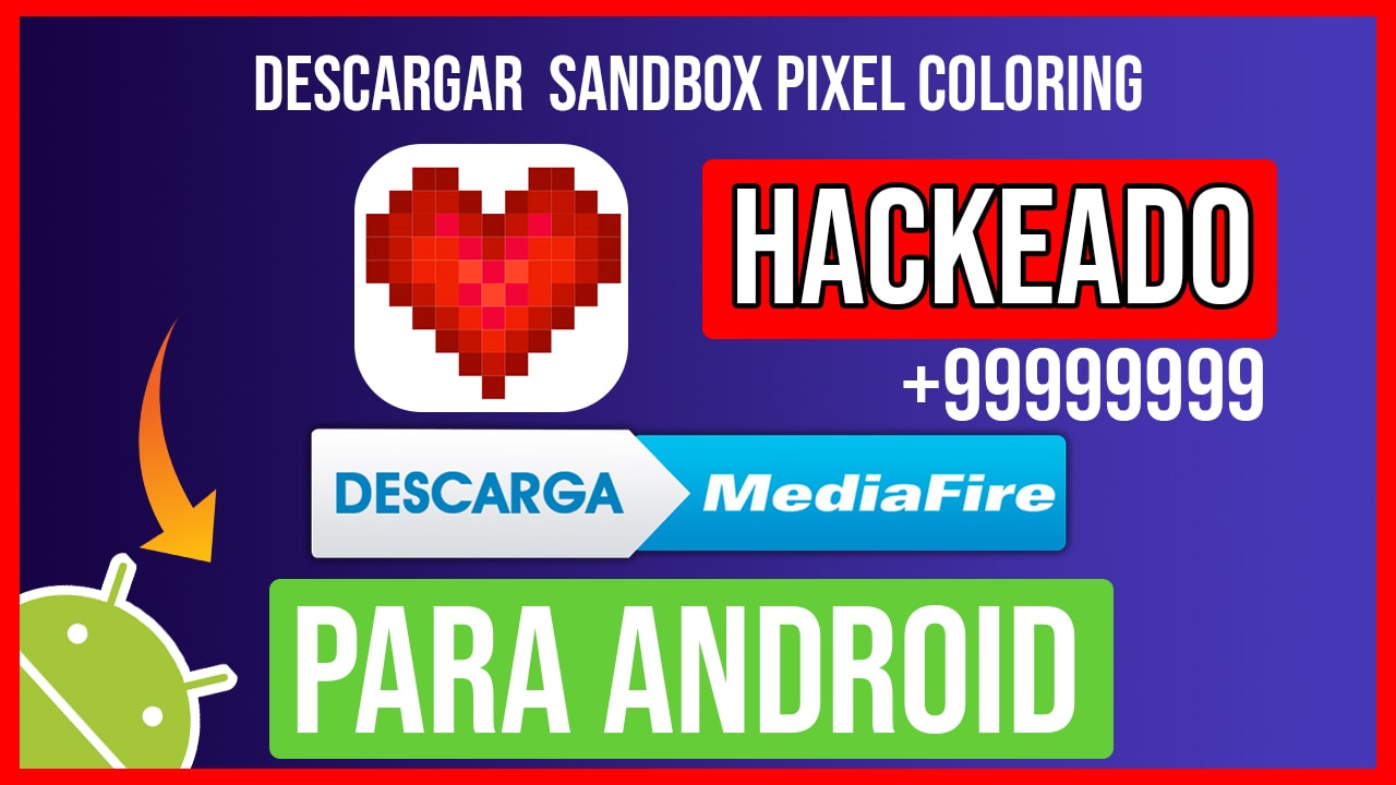 Descargar Sandbox Pixel Coloring Hackeado para Android