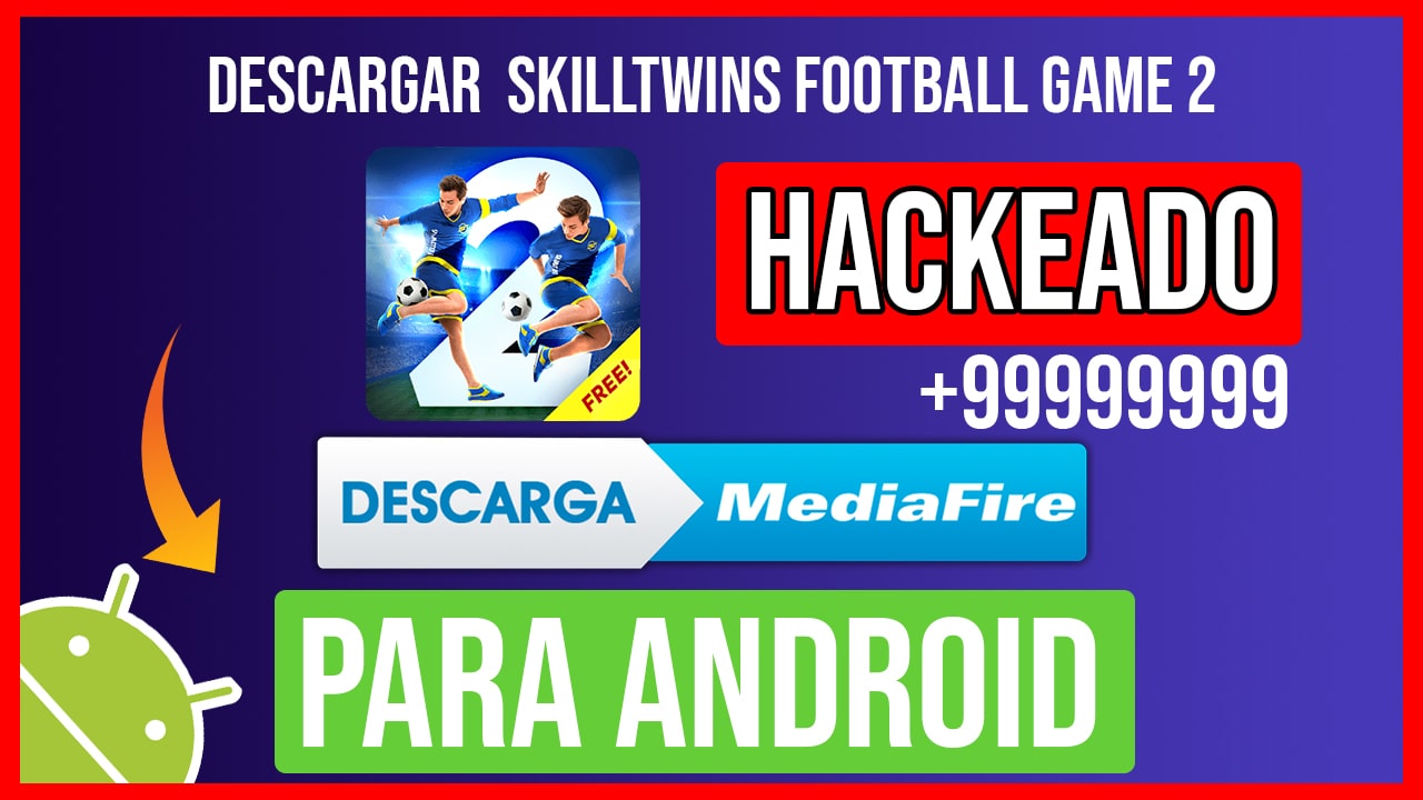 Descargar SkillTwins Football Game 2 Hackeado para Android
