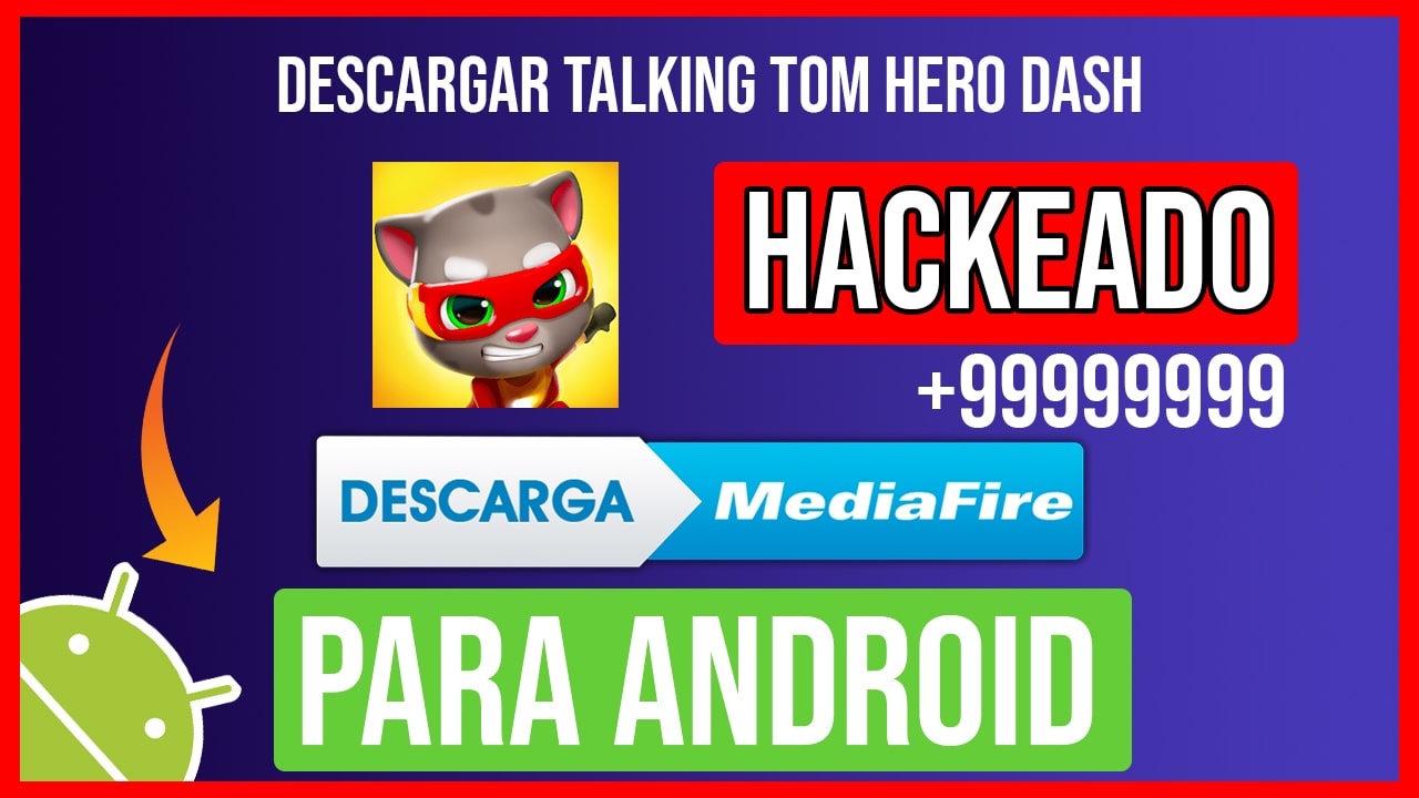 Descargar Talking Tom Hero Dash Hackeado para Android