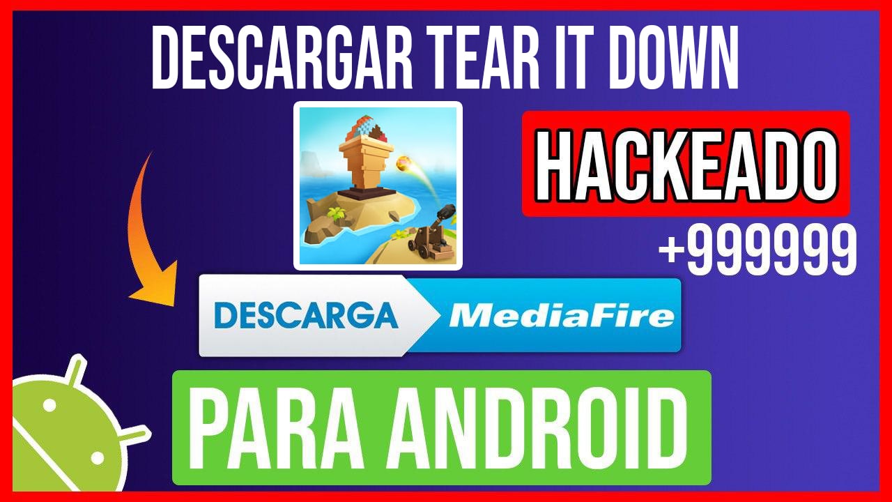 Descargar Tear It Down Hackeado para Android