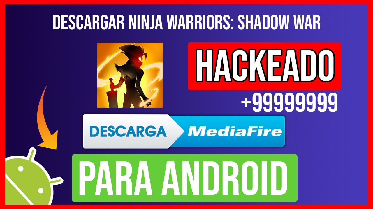 Descargar Ninja Warriors: Shadow War Hackeado para Android